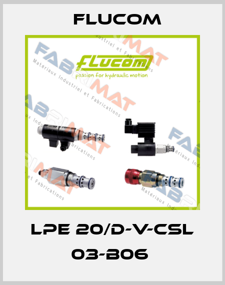 LPE 20/D-V-CSL 03-B06  Flucom