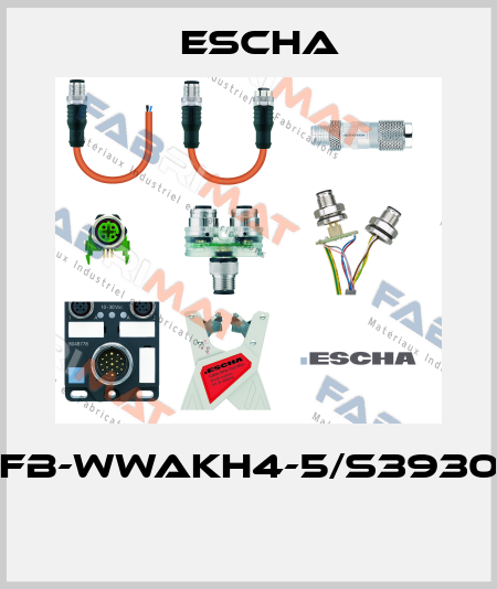 FB-WWAKH4-5/S3930  Escha