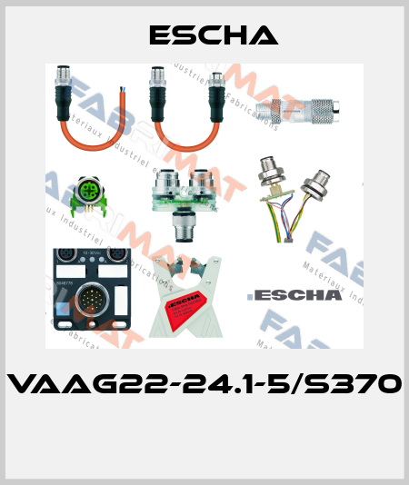 VAAG22-24.1-5/S370  Escha