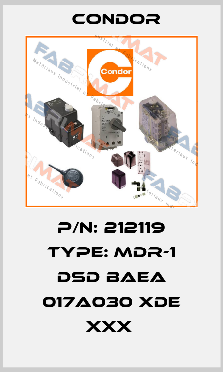 P/N: 212119 Type: MDR-1 DSD BAEA 017A030 XDE XXX  Condor