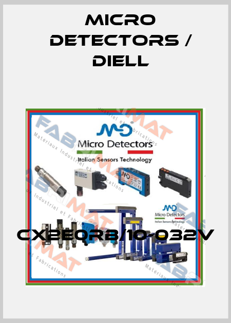 CX2E0RB/10-032V Micro Detectors / Diell