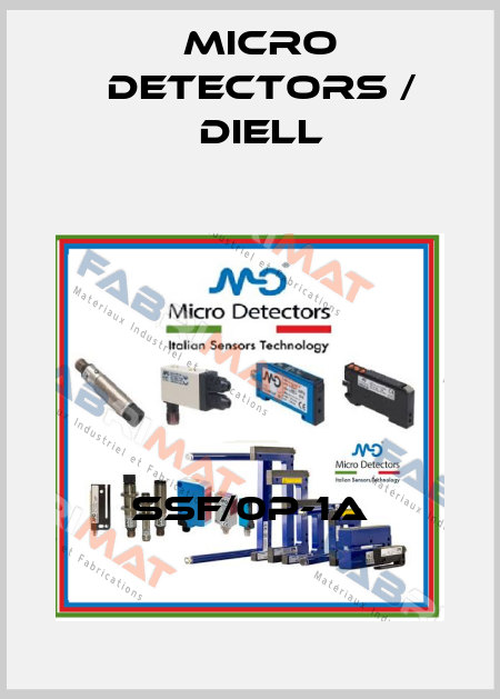 SSF/0P-1A Micro Detectors / Diell