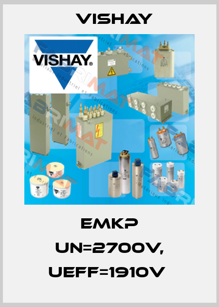EMKP Un=2700V, Ueff=1910V  Vishay