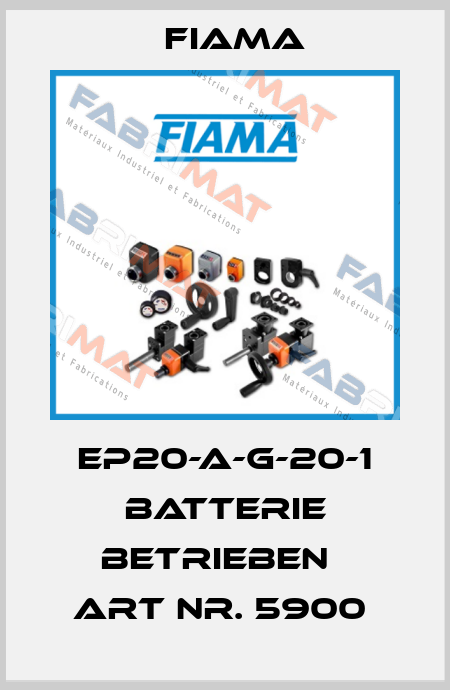 EP20-A-G-20-1 Batterie Betrieben   Art Nr. 5900  Fiama