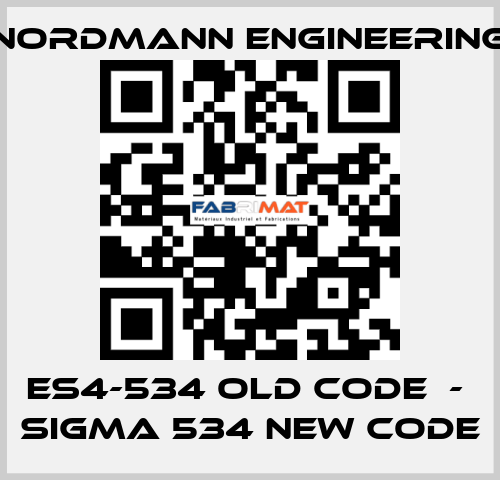 ES4-534 old code  -  SIGMA 534 new code NORDMANN ENGINEERING