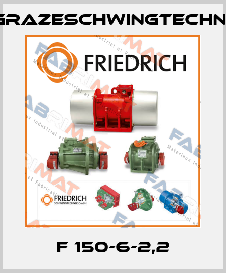 F 150-6-2,2 GrazeSchwingtechnik