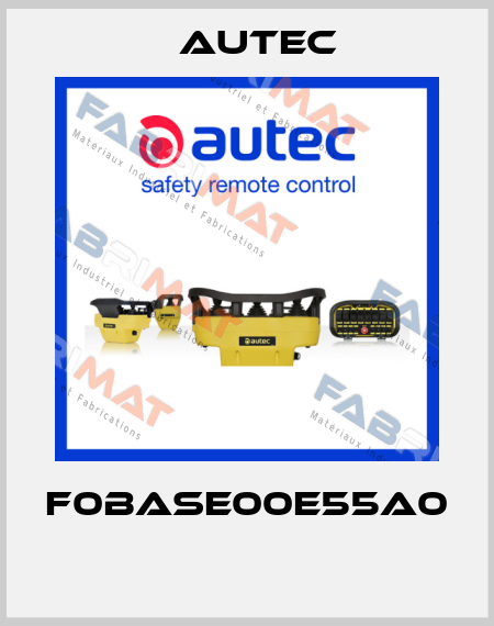 F0BASE00E55A0  Autec