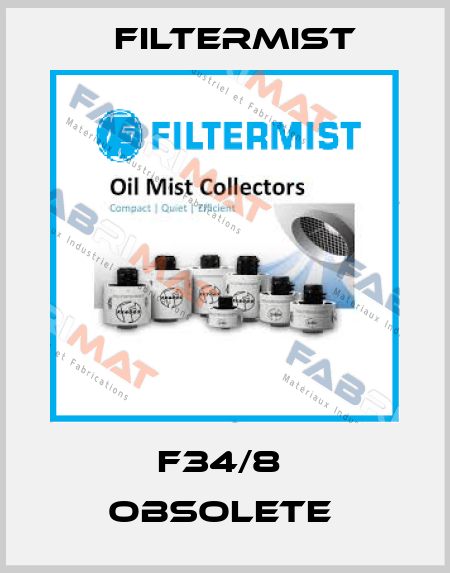 F34/8  OBSOLETE  Filtermist