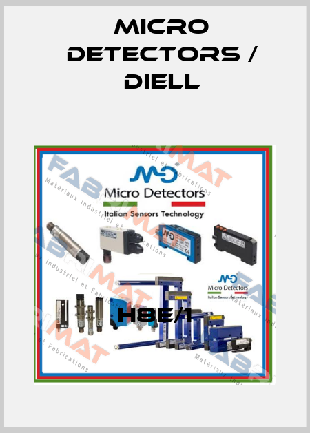 H8E/1 Micro Detectors / Diell