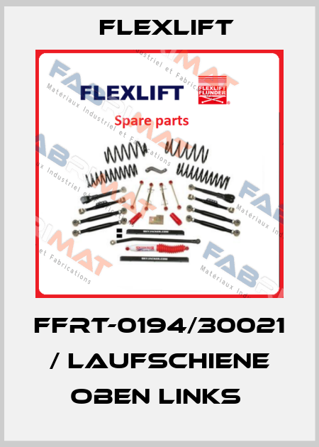 FFRT-0194/30021 / LAUFSCHIENE OBEN LINKS  Flexlift