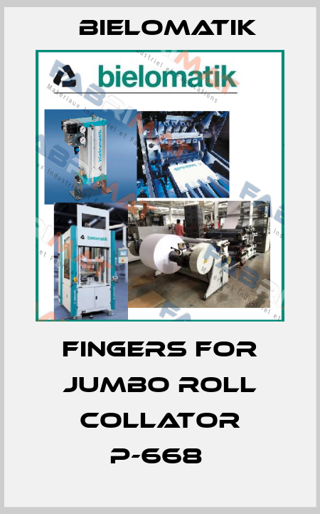 FINGERS FOR JUMBO ROLL COLLATOR P-668  Bielomatik