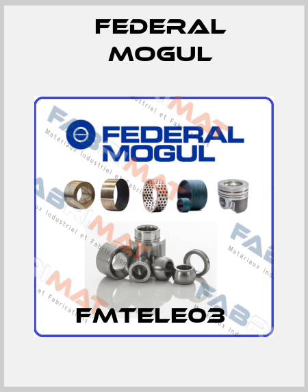 FMTELE03  Federal Mogul