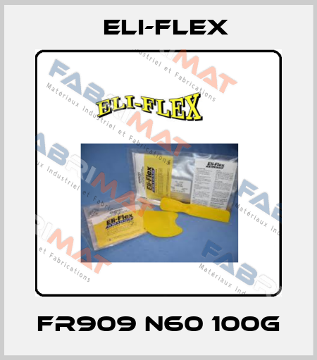 FR909 N60 100G Eli-Flex