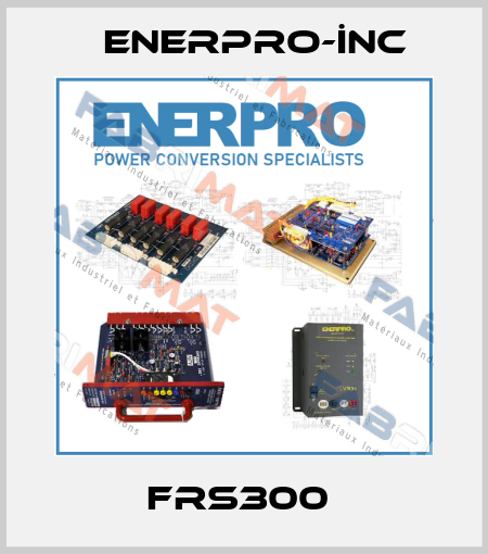 FRS300  Enerpro-İnc