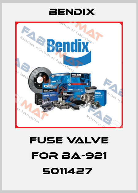 FUSE VALVE FOR BA-921 5011427  Bendix