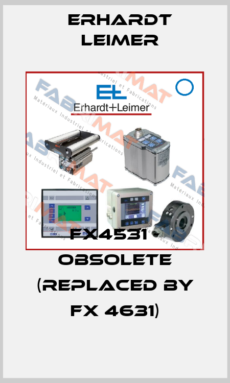 FX4531 - OBSOLETE (REPLACED BY FX 4631) Erhardt Leimer
