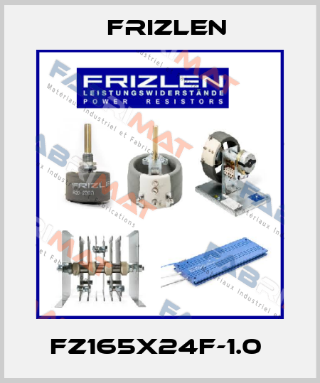FZ165X24F-1.0  Frizlen