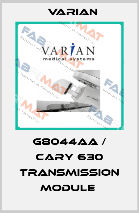 G8044AA / CARY 630 TRANSMISSION MODULE  Varian