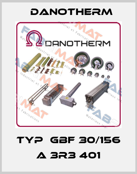 Typ  GBF 30/156 A 3R3 401 Danotherm