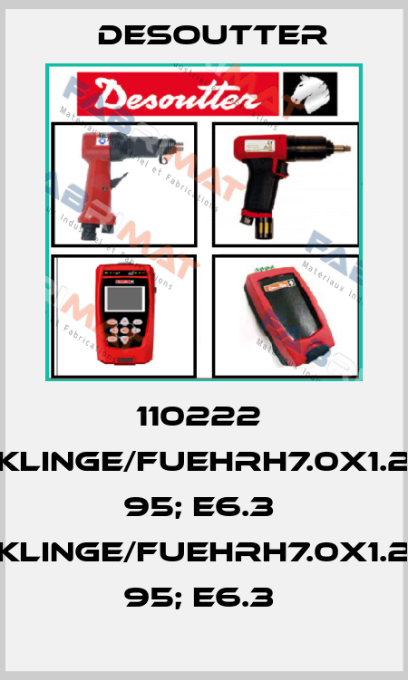 110222  KLINGE/FUEHRH7.0X1.2  95; E6.3  KLINGE/FUEHRH7.0X1.2  95; E6.3  Desoutter