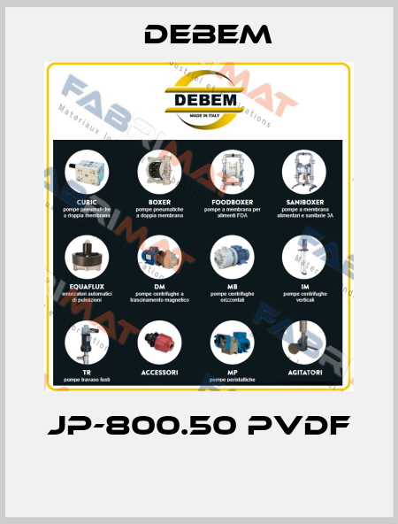 JP-800.50 PVDF  Debem