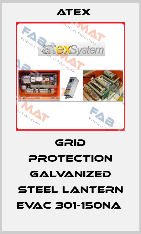 GRID PROTECTION GALVANIZED STEEL LANTERN EVAC 301-150NA  Atex