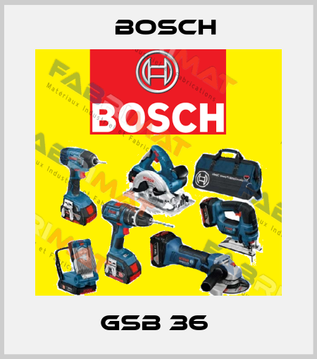 GSB 36  Bosch