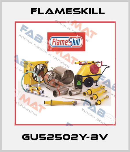 GU52502Y-BV FlameSkill