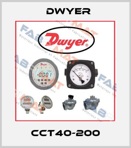 CCT40-200 Dwyer