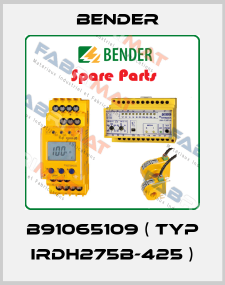 B91065109 ( Typ IRDH275B-425 ) Bender