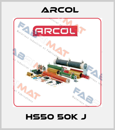 HS50 50K J  Arcol