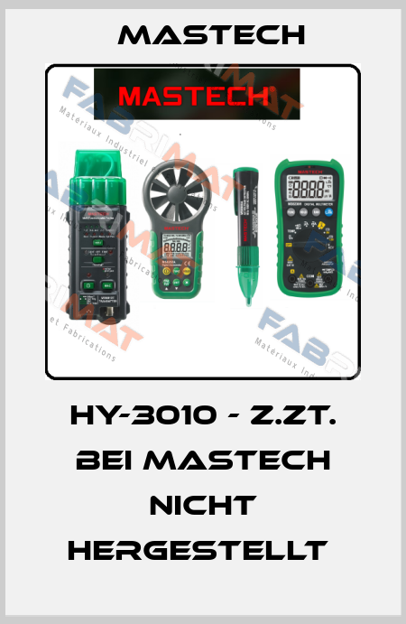 HY-3010 - Z.ZT. BEI MASTECH NICHT HERGESTELLT  Mastech