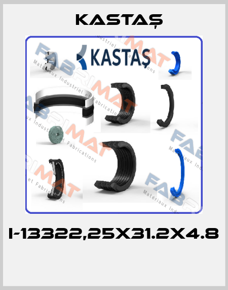 I-13322,25X31.2X4.8  Kastaş