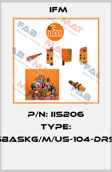 P/N: IIS206 Type: IIKC015BASKG/M/US-104-DRS/2LED  Ifm