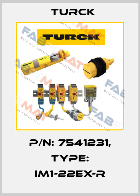 p/n: 7541231, Type: IM1-22EX-R Turck