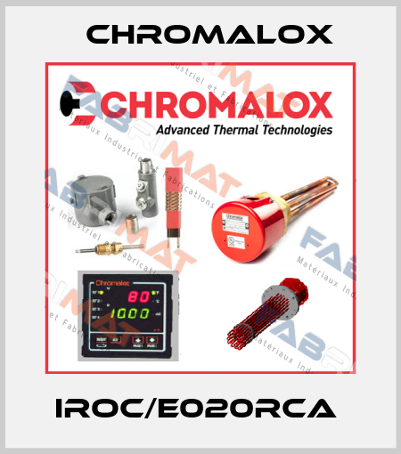 IROC/E020RCA  Chromalox