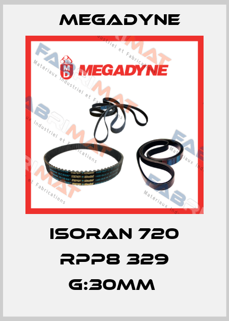 ISORAN 720 RPP8 329 G:30MM  Megadyne