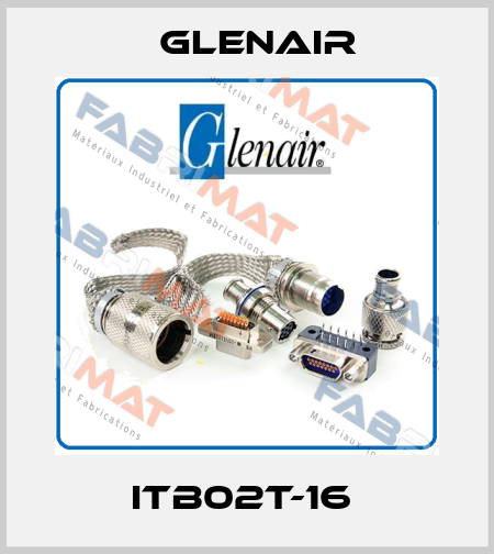 ITB02T-16  Glenair