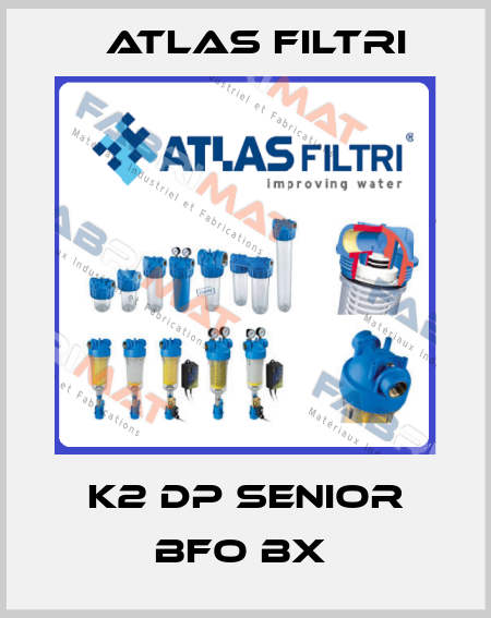 K2 DP SENIOR BFO BX  Atlas Filtri