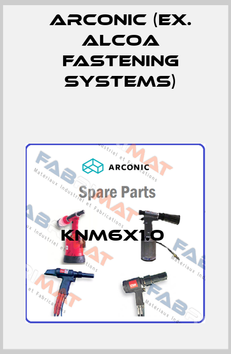 KNM6X1.0  Arconic (ex. Alcoa Fastening Systems)