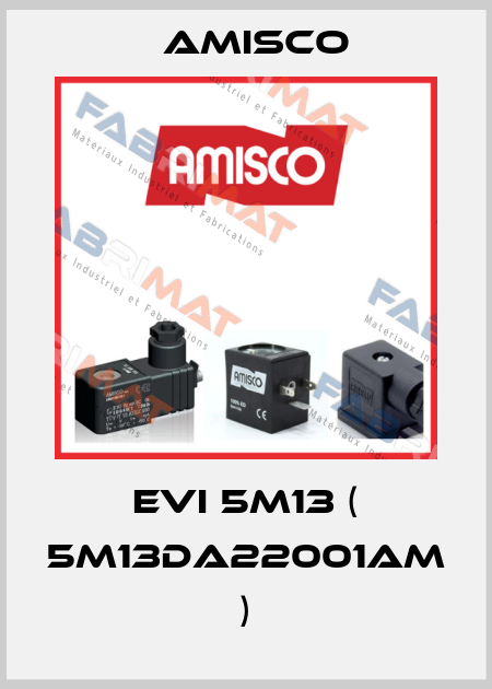 EVI 5M13 ( 5M13DA22001AM ) Amisco