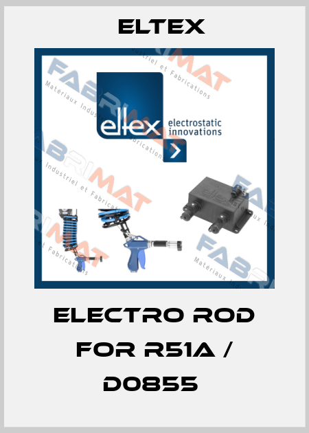 Electro Rod For R51A / D0855  Eltex