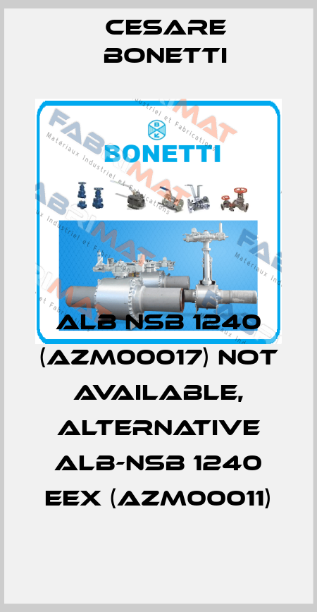 ALB NSB 1240 (AZM00017) not available, alternative ALB-NSB 1240 EEx (AZM00011) Cesare Bonetti