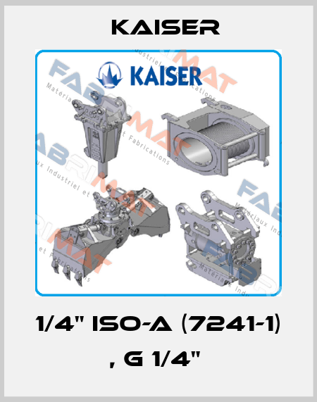 1/4" ISO-A (7241-1) , G 1/4"  Kaiser