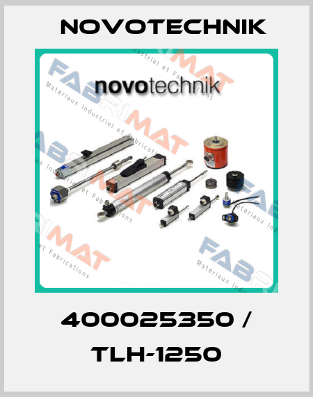 400025350 / TLH-1250 Novotechnik