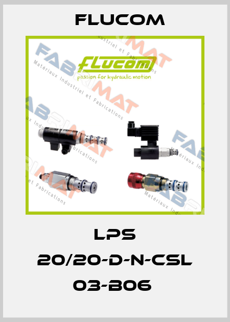 LPS 20/20-D-N-CSL 03-B06  Flucom