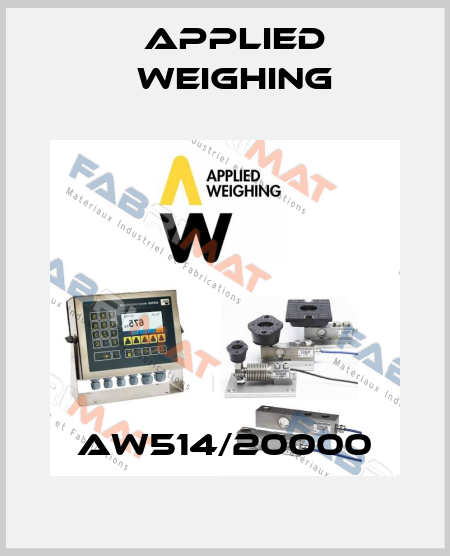 AW514/20000 Applied Weighing