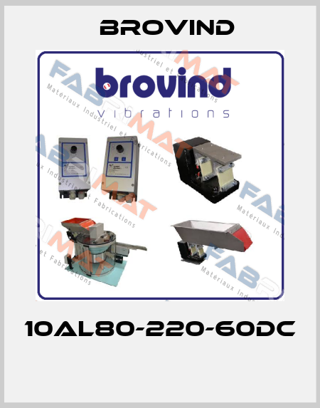 10AL80-220-60DC  Brovind
