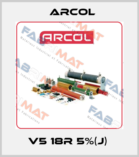 V5 18R 5%(J)  Arcol