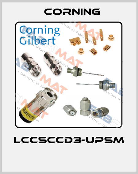 LCCSCCD3-UPSM  Corning